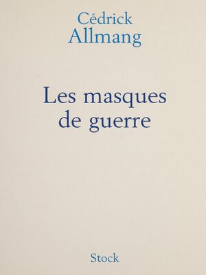 cover image of Les Masques de guerre